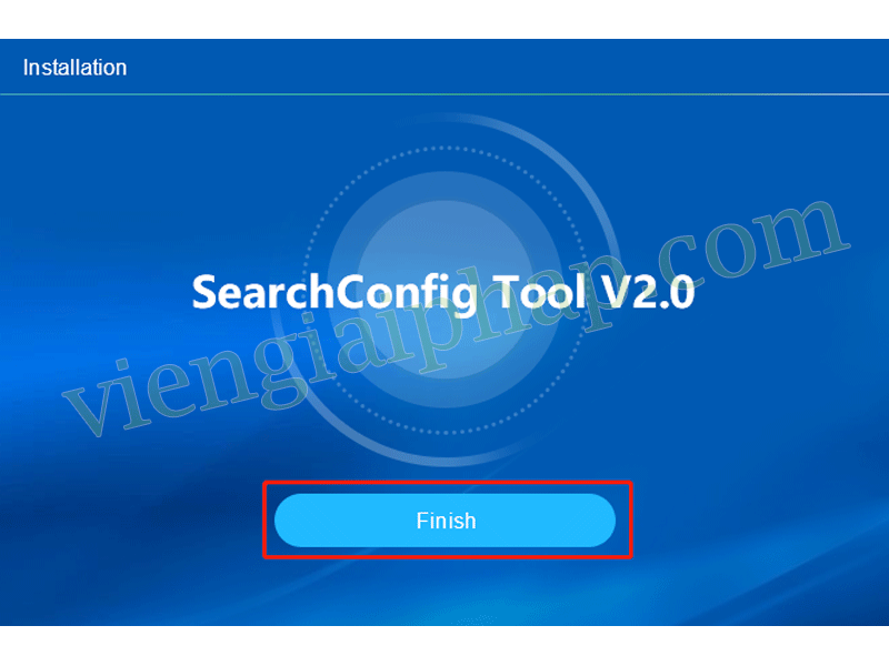 Kết thúc caid đặt Search Config Tool V2.0